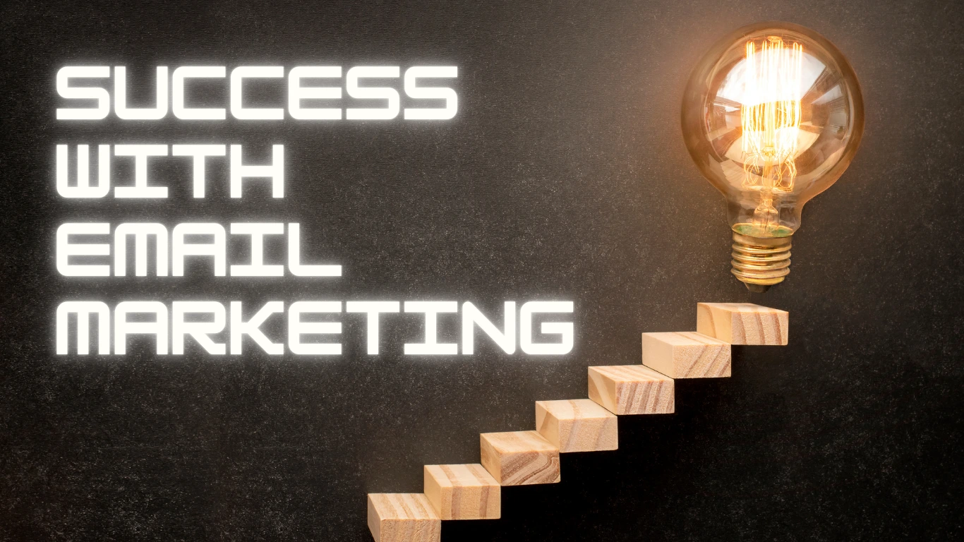 Success With Email Marketing