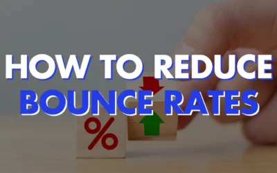 How to Quickly Reduce Bounce Rates and Boost User Engagement