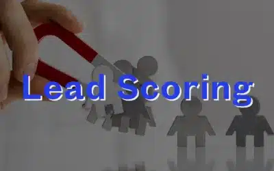 Lead Scoring Made Easy: Prioritize Prospects for Maximum Results