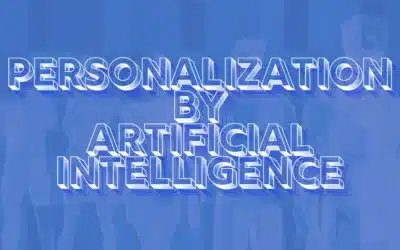 How A.I. is Changing Marketing Personalized Content
