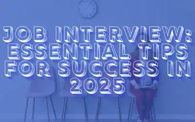 Job Interview: Essential Tips for Success in 2025