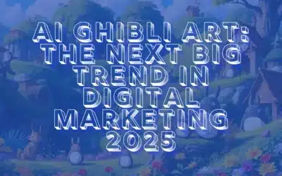 AI Ghibli Art: The Next Big Trend in Digital Marketing 2025