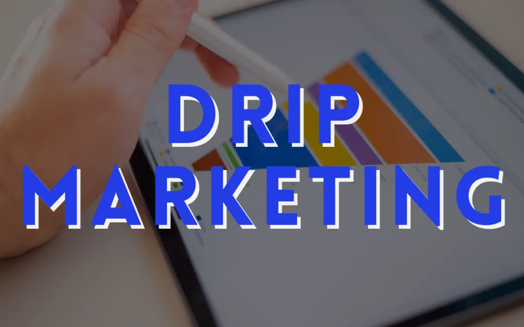 drip marketing